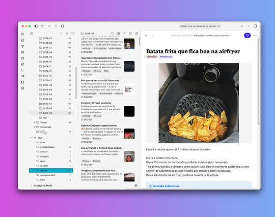 Print da versão desktop do aplicativo Obsidian, mostrando a organização em 3 painéis. Está aberta uma nota mostrando uma receita de batata frita que fica boa na air fryer.