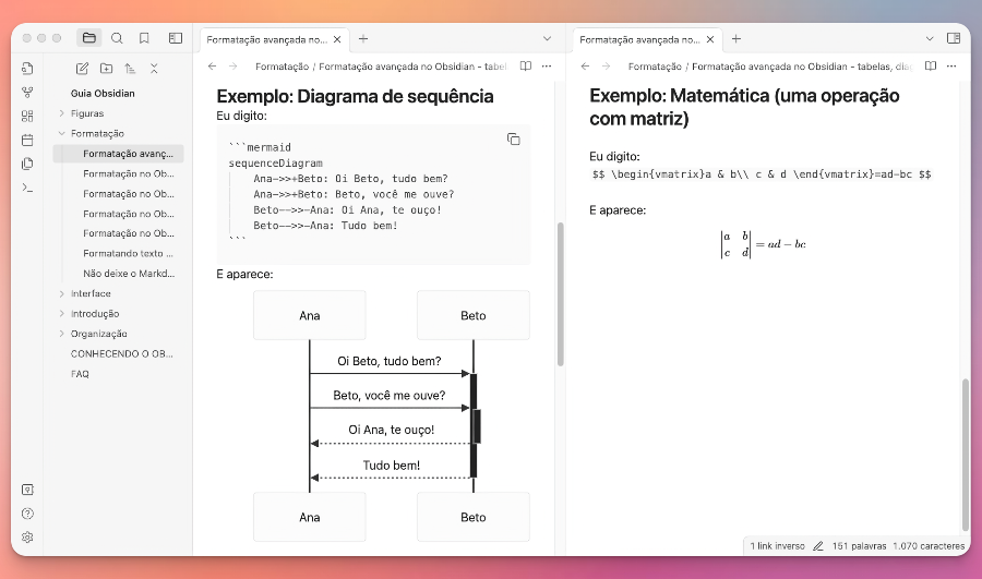 Print do Obsidian mostrando a interface dividida para mostrar dois documentos, sendo um deles com um exemplo de notação Mermaid e o diagrama de sequência produzido por ela, e o outro mostrando o uso da notação LaTeX para representar visualmente  uma operação matemática com matriz